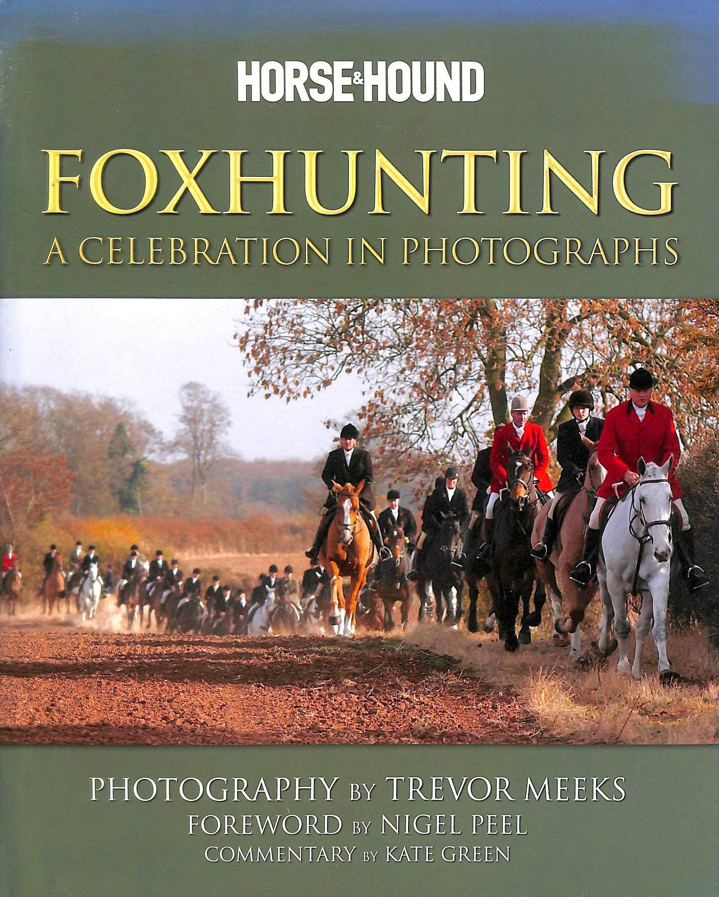 Foxhunting: A Celebration in Photographs,Used
