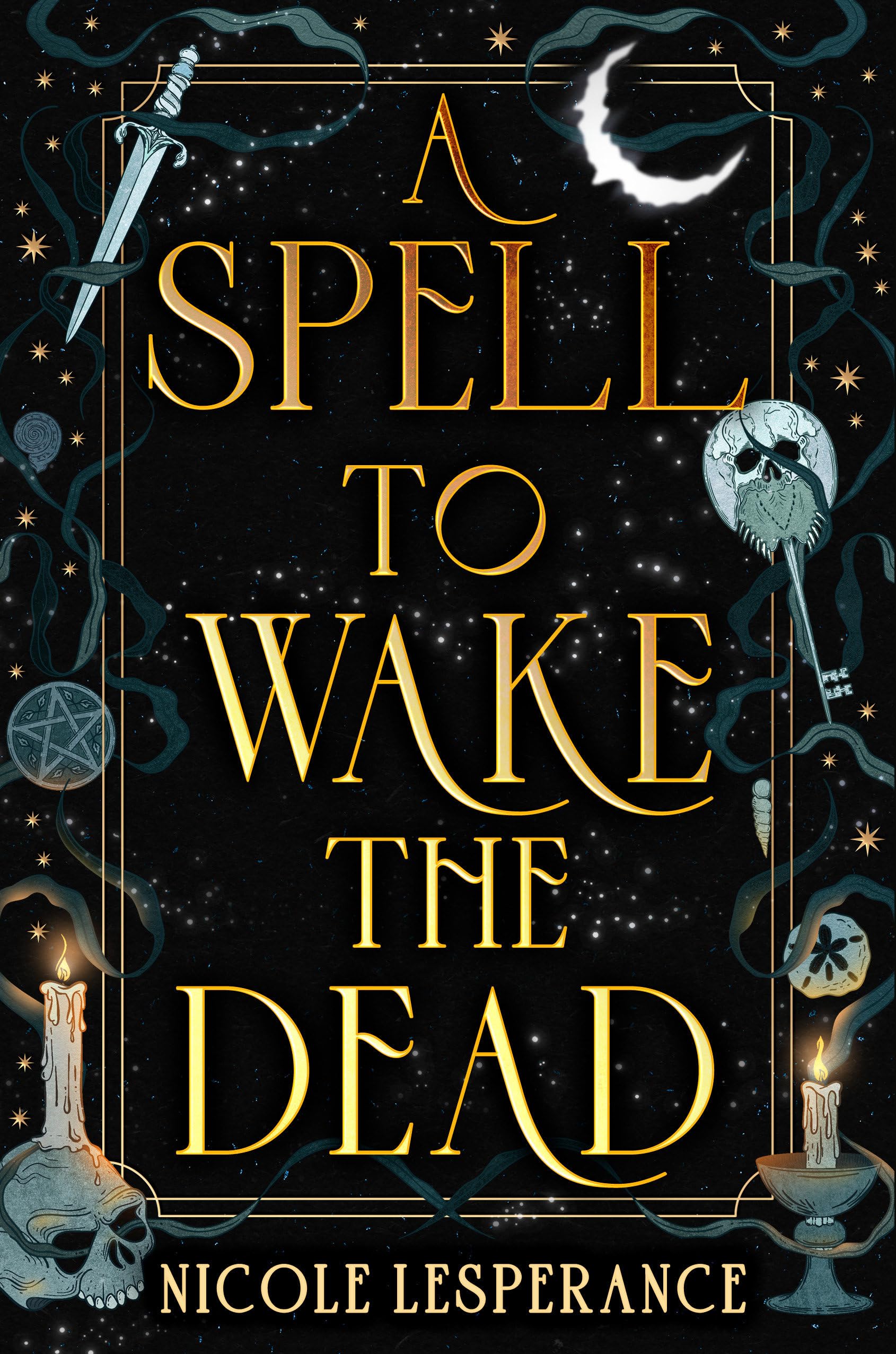 A Spell To Wake The Dead