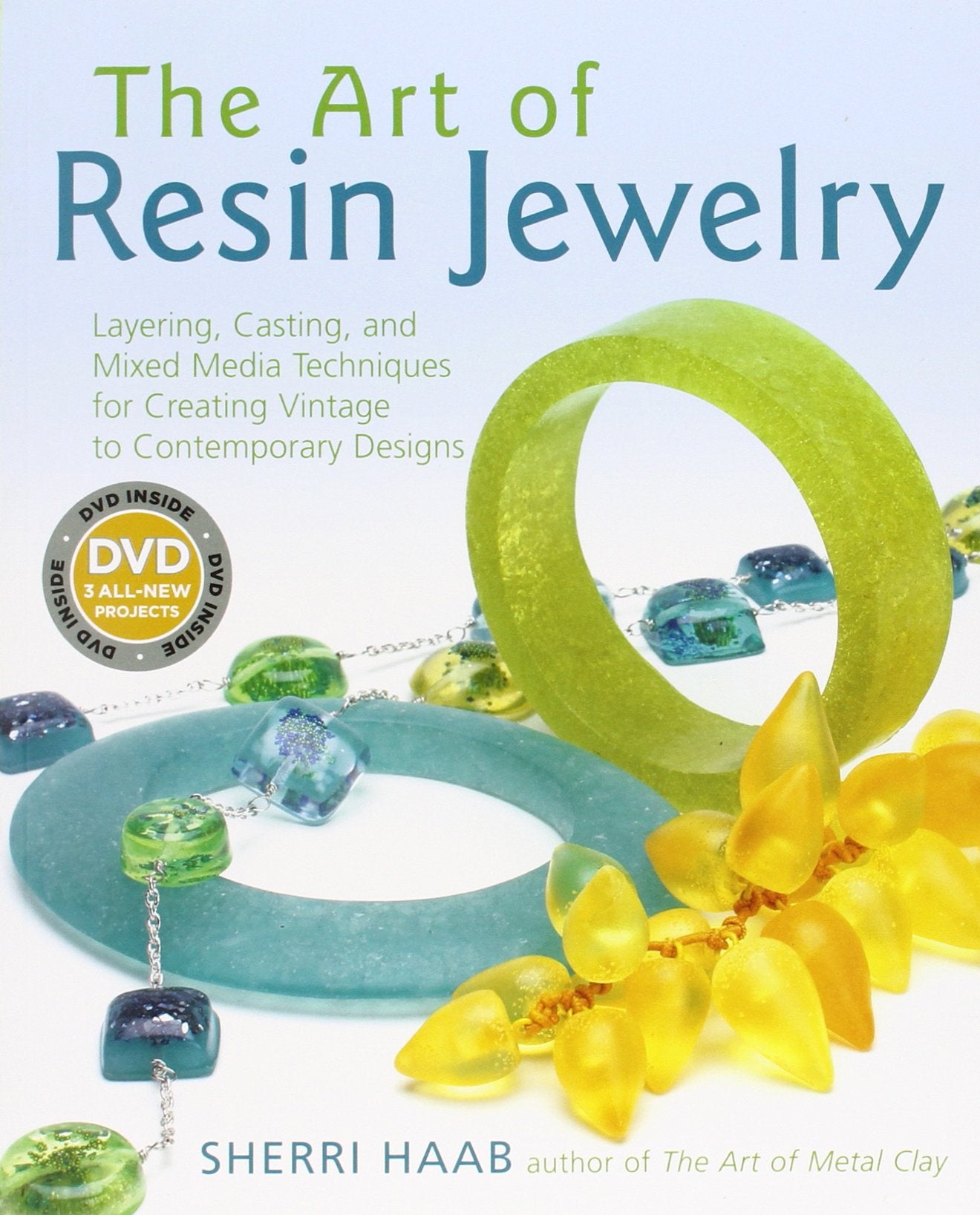 The Art of Resin Jewelry (Dvd Edition): Layering, Casting, and Mixed Media Techniques for Creating Vintage to Contemporary Desig,Used