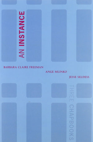 An Instance: Three Chapbooks,Used