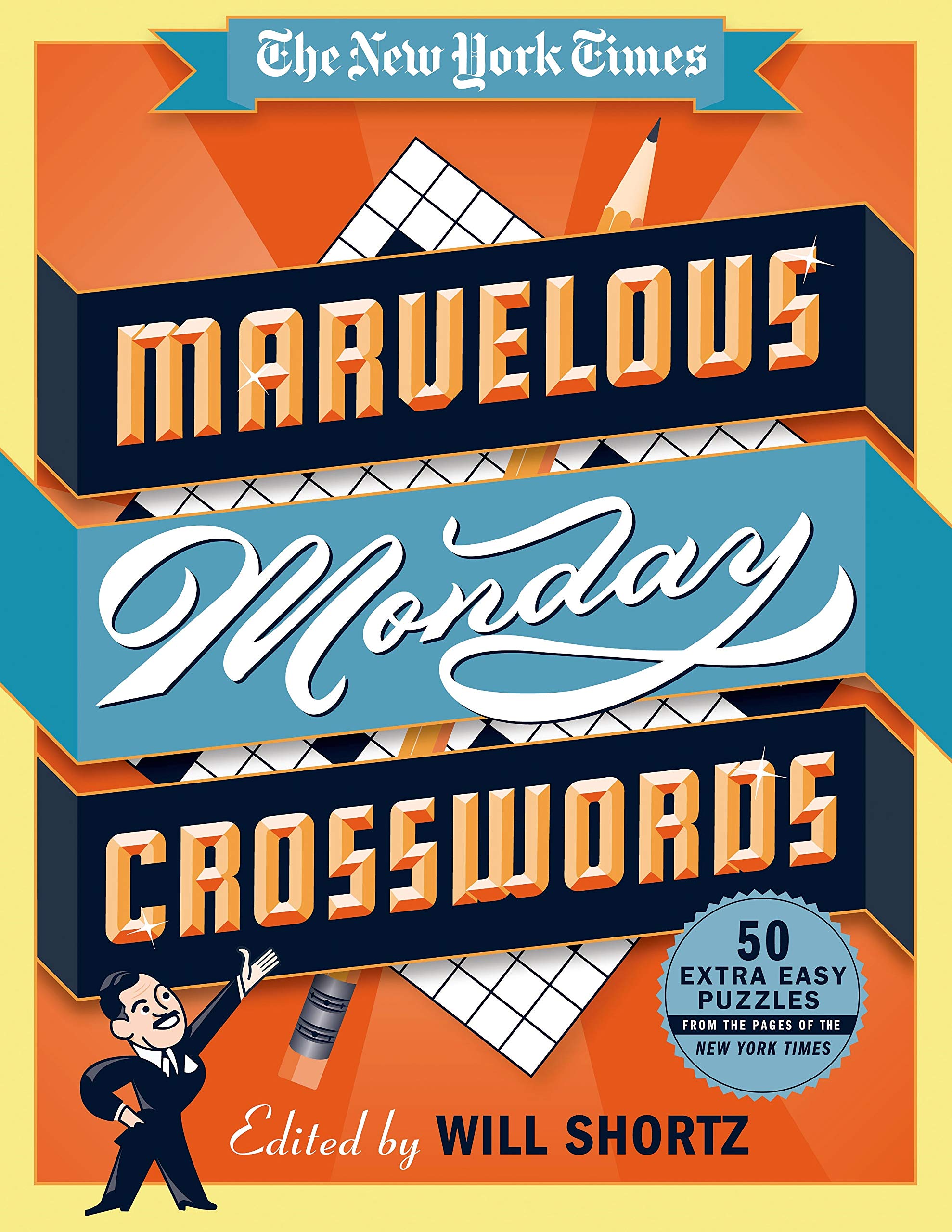 The New York Times Marvelous Monday Crosswords: 50 Extra Easy Puzzles from the Pages of The New York Times,Used