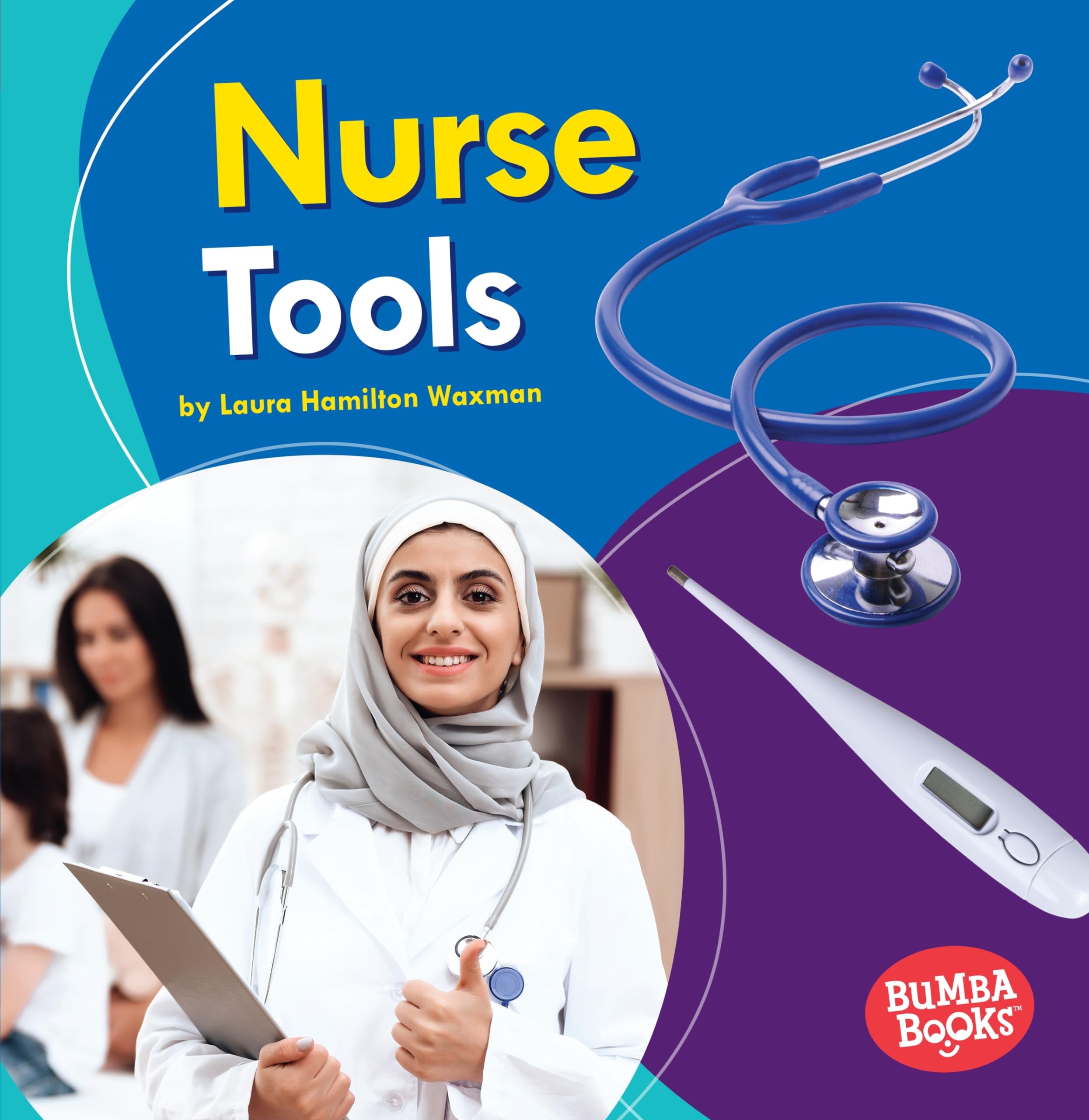 Nurse Tools (Bumba Books   Community Helpers Tools of the Trade),Used