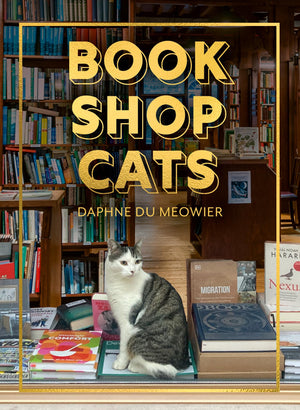 Bookshop Cats: A Beautifully Illustrated Photography Book Of Cozy Bookstore Moggies