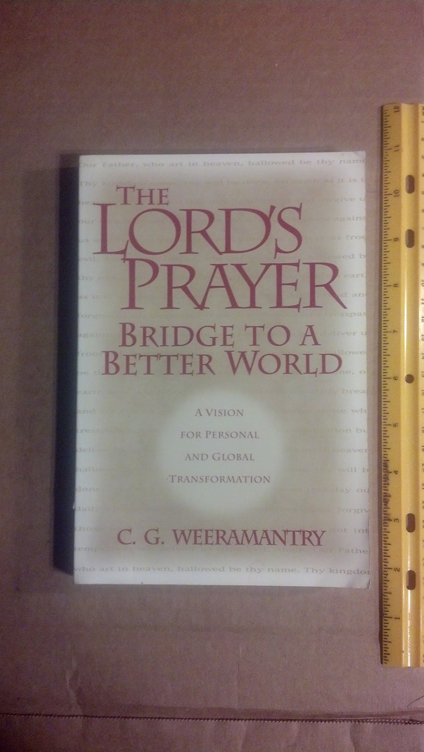The Lord's Prayer: Bridge to a Better World,Used