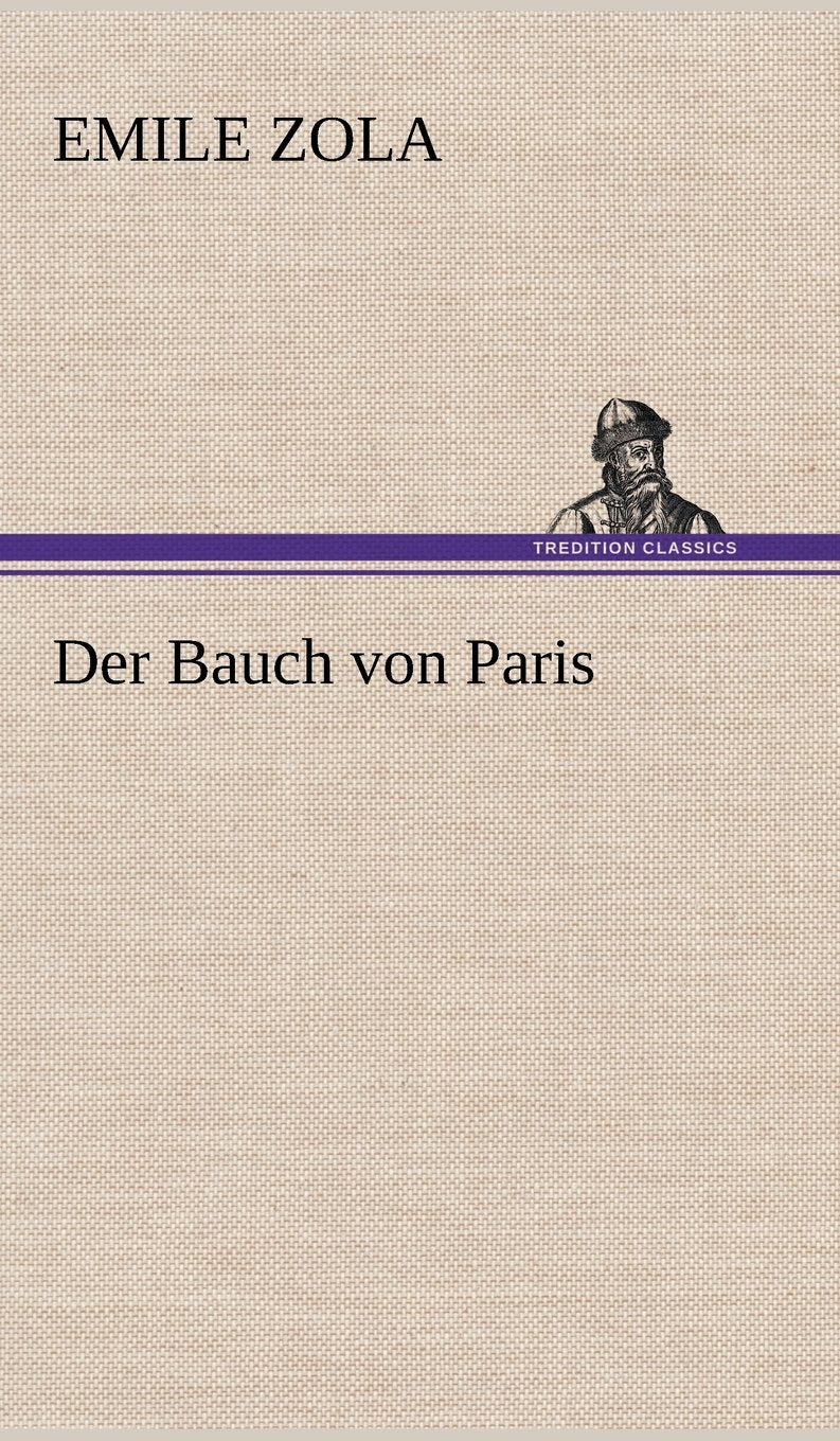 Der Bauch Von Paris (German Edition),Used