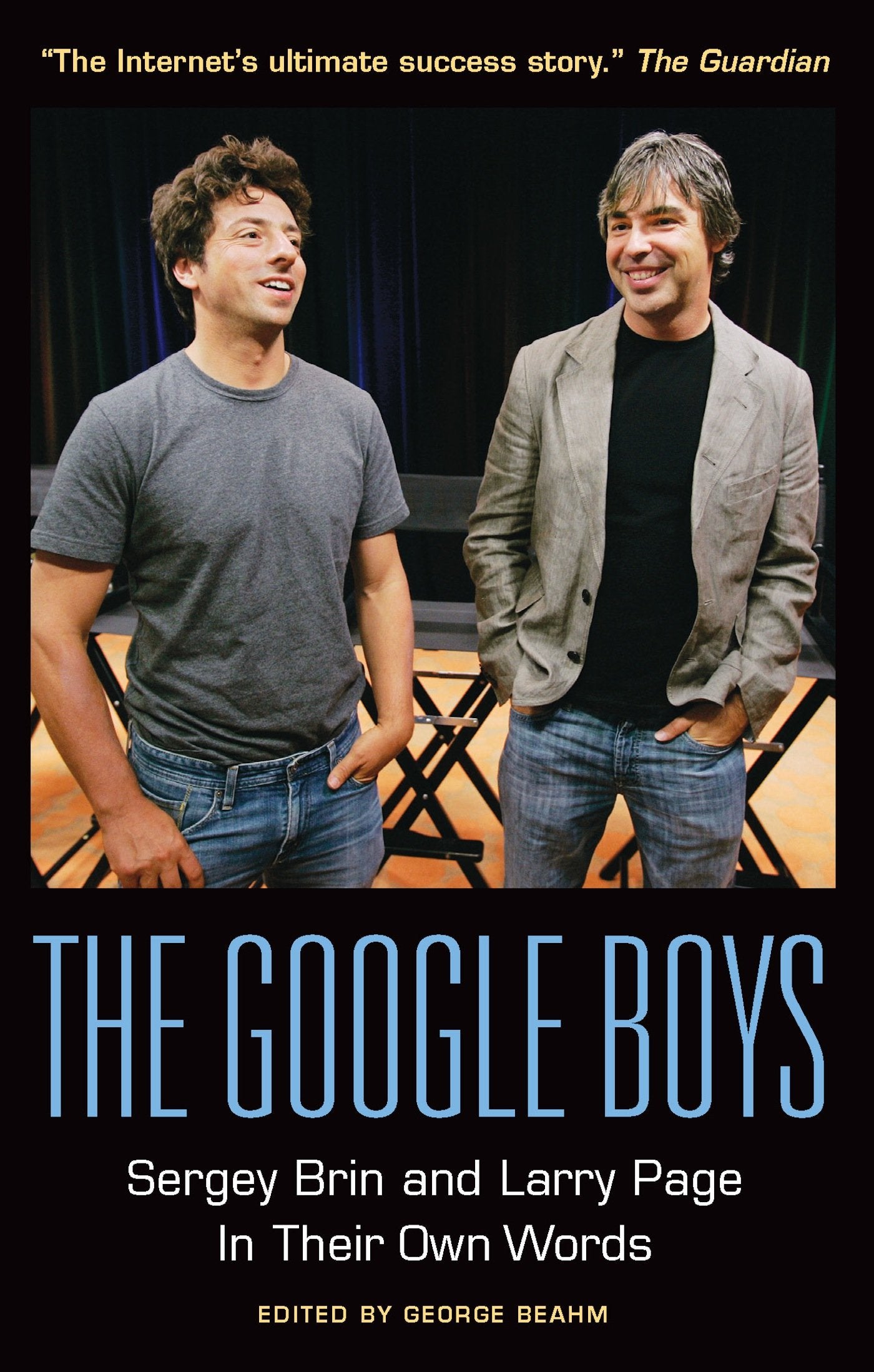 The Google Boys: Sergey Brin and Larry Page In Their Own Words,Used