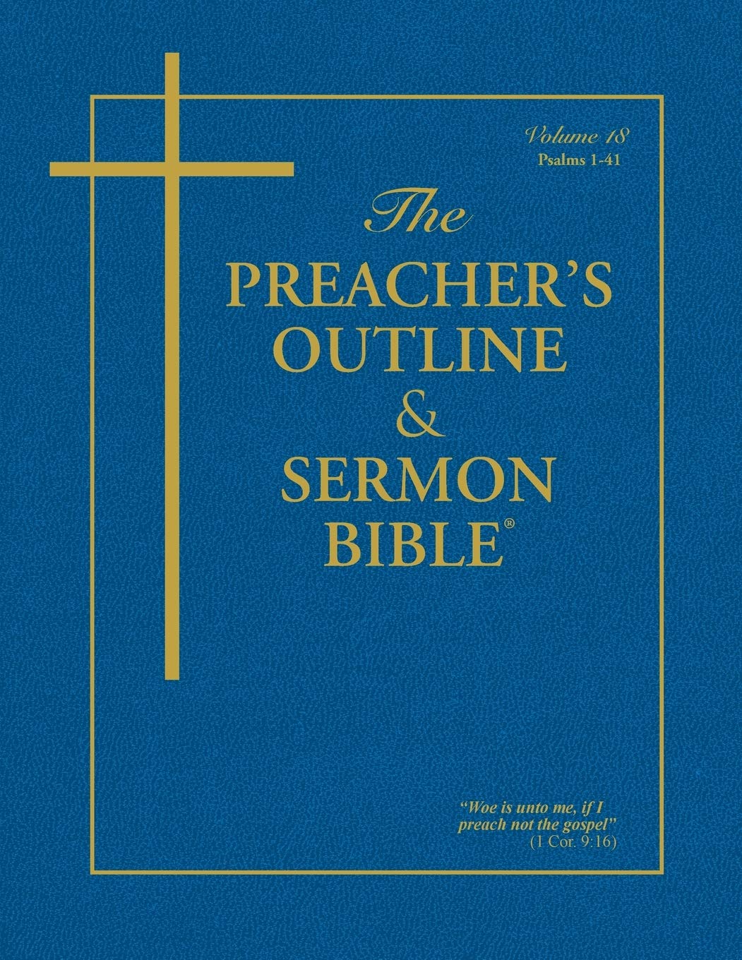 The Preacher's Outline & Sermon Bible: Psalms Vol. 1 (The Preacher's Outline & Sermon Bible KJV),Used