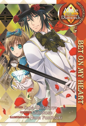 Alice In The Country Of Diamonds: Bet On My Heart (Light Novel)