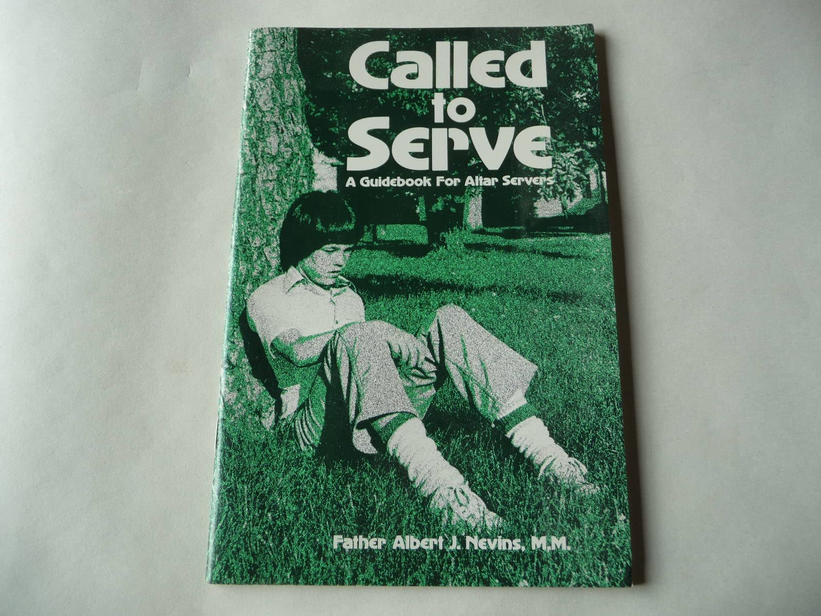 Called to Serve: A Guidebook for Altar Servers,Used