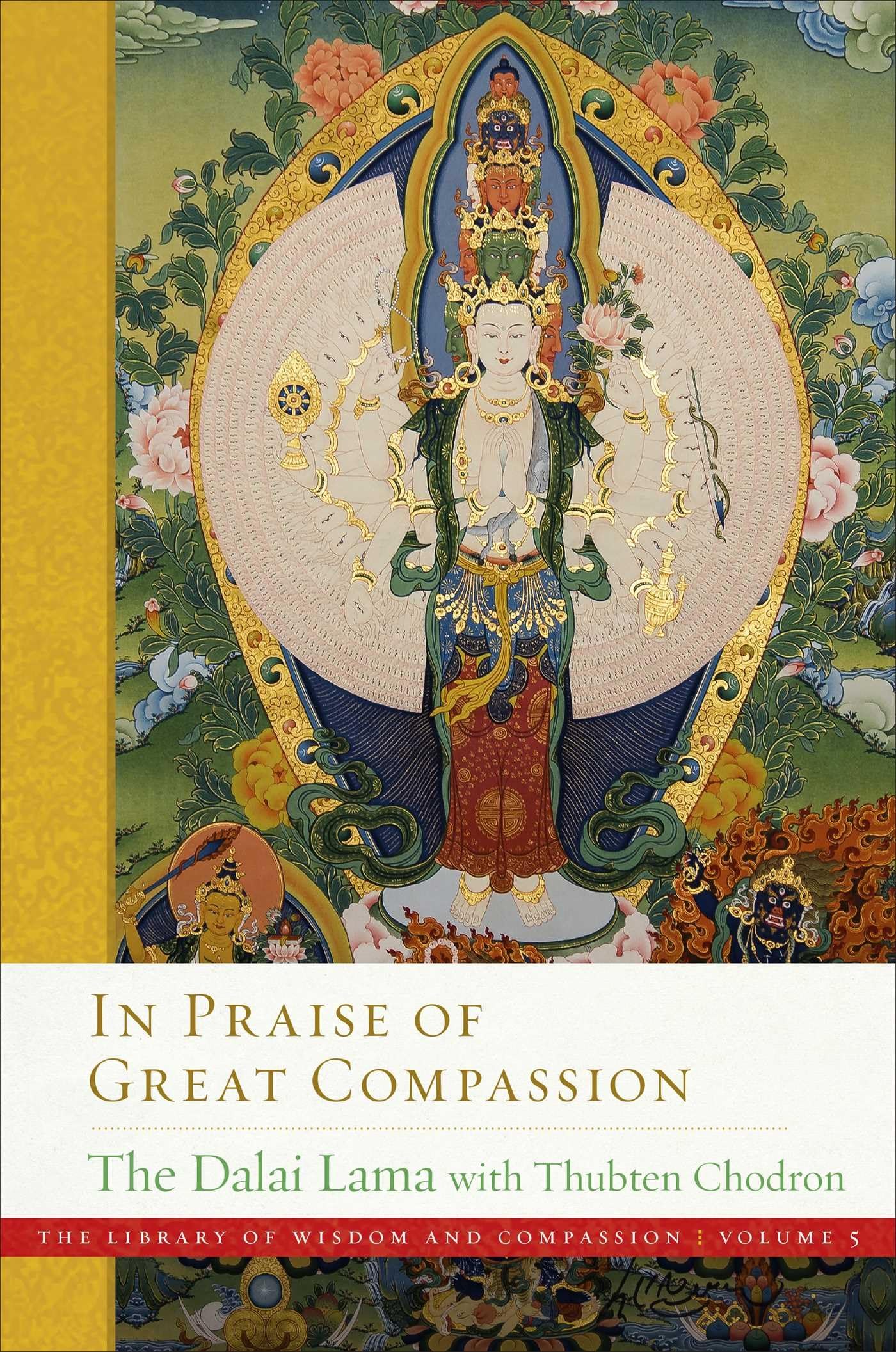 In Praise Of Great Compassion (5) (The Library Of Wisdom And Compassion)