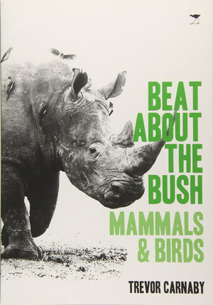 Beat About the Bush: Mammals and Birds,Used