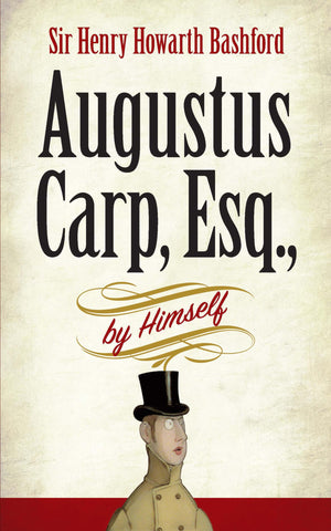Augustus Carp, Esq., By Himself,New