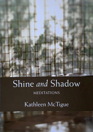 Shine and Shadow: Meditations,Used