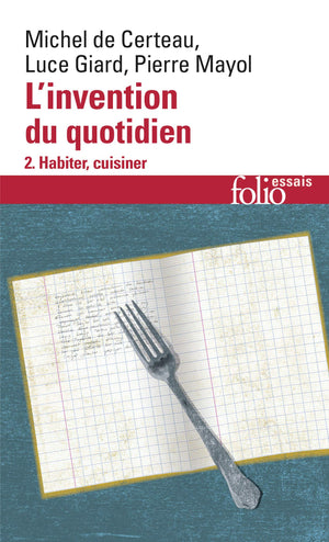 Invention Du Quotidien 2. Habiter, Cuisiner (Folio Essais) (French Edition),Used