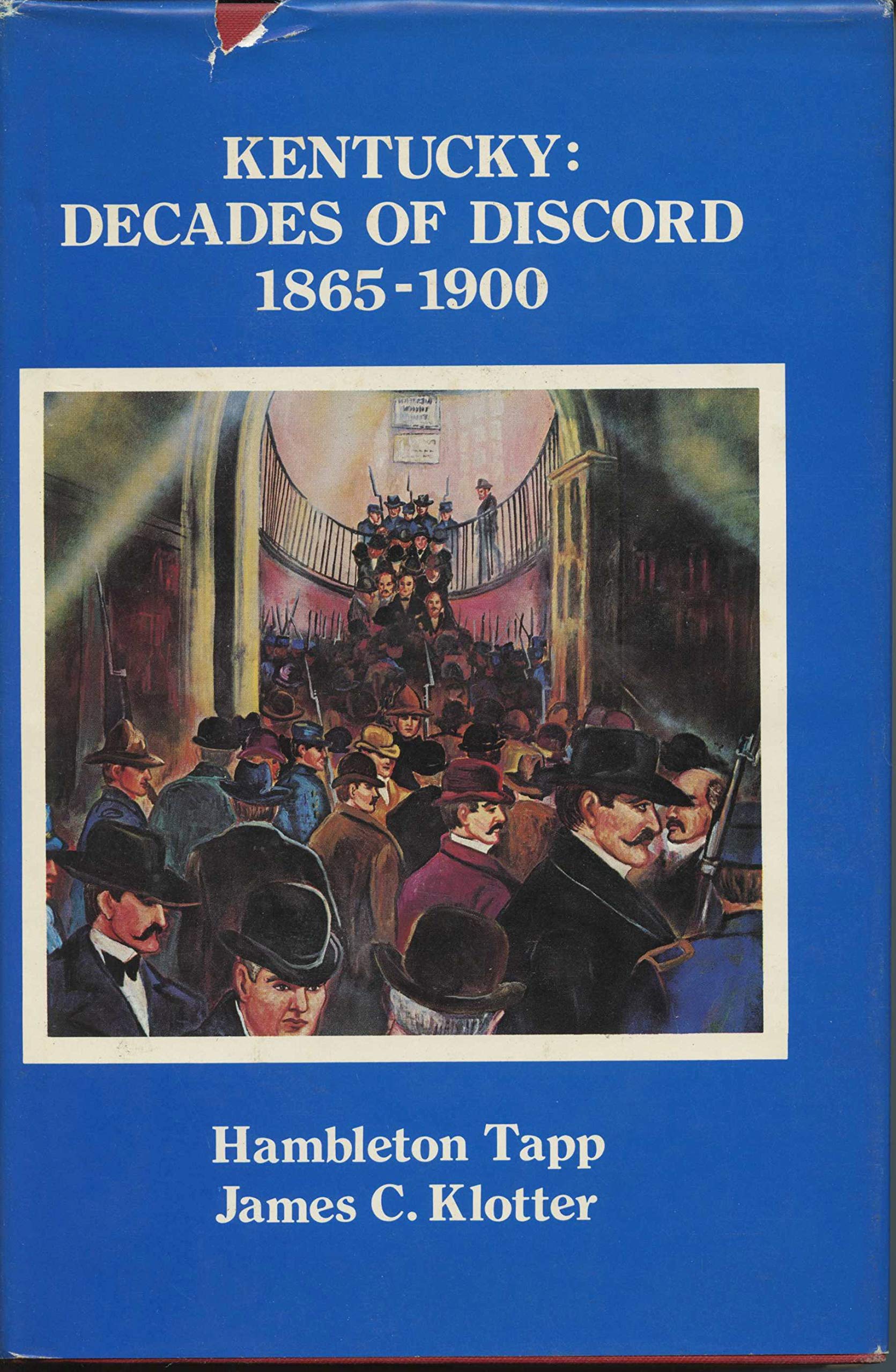 Kentucky: Decades of Discord, 18651900,Used