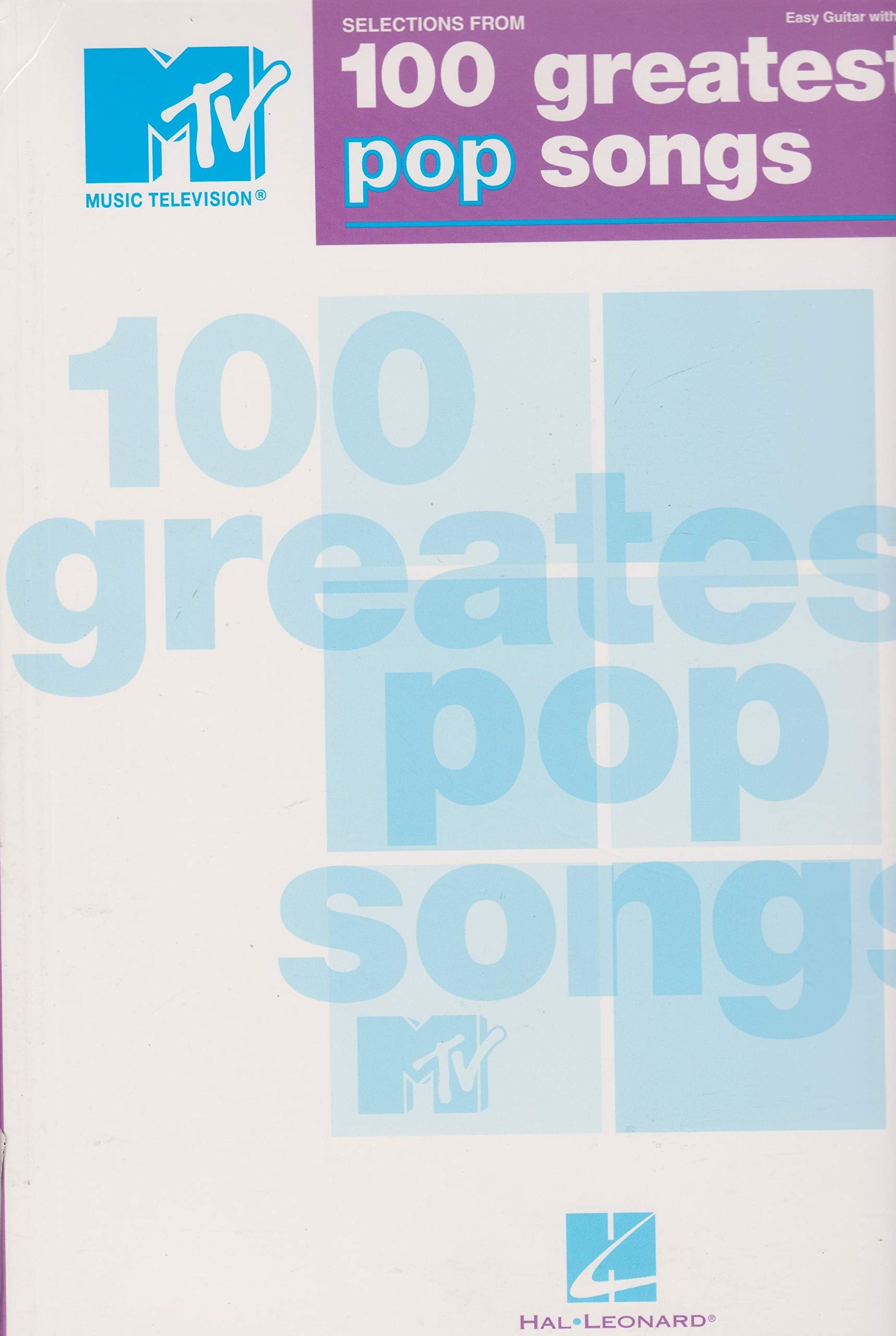 Selections from MTVs 100 Greatest Pop Songs: Selections from MTVs (Easy Guitar With Tab)