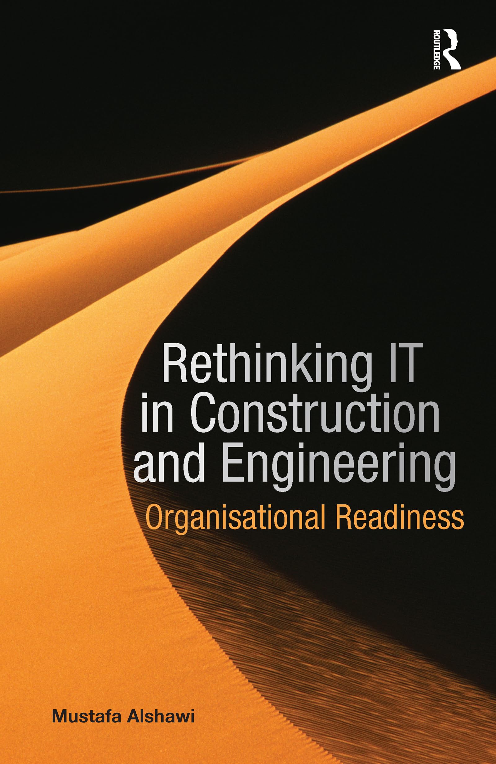 Rethinking IT in Construction and Engineering,Used