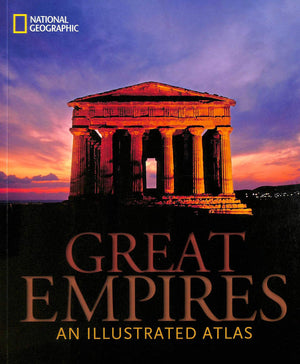 Great Empires: An Illustrated Atlas,New