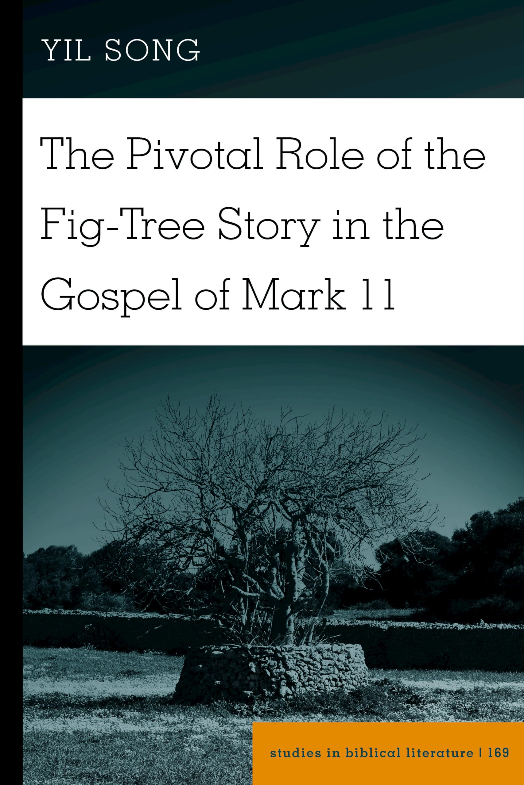 The Pivotal Role of the FigTree Story in the Gospel of Mark 11 (Studies in Biblical Literature),Used