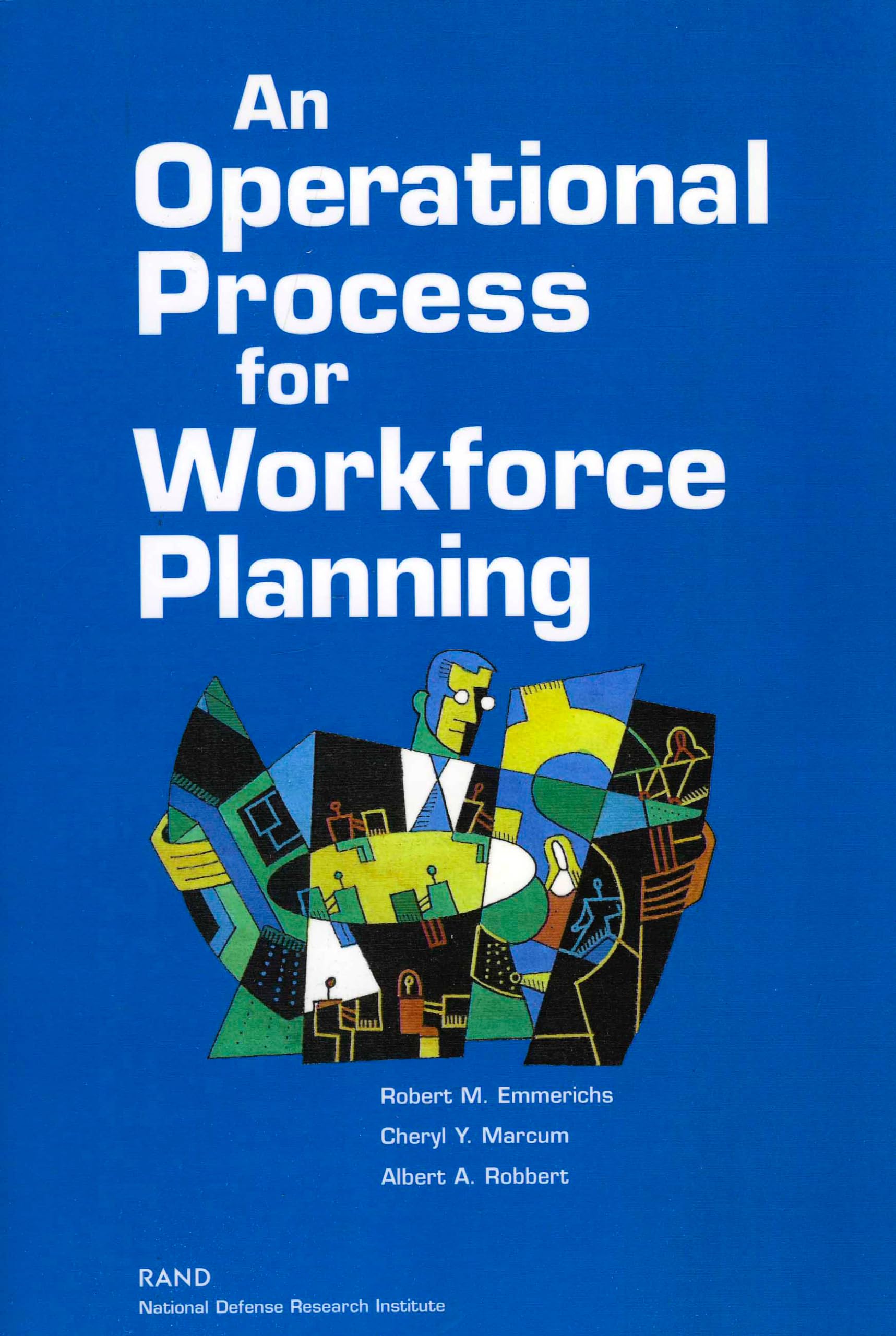 An Operational Process for Workforce Planning,Used