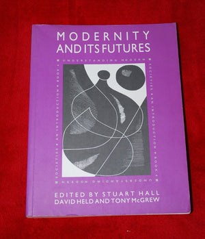 Modernity and its Futures: Understanding Modern Societies, Book IV,New