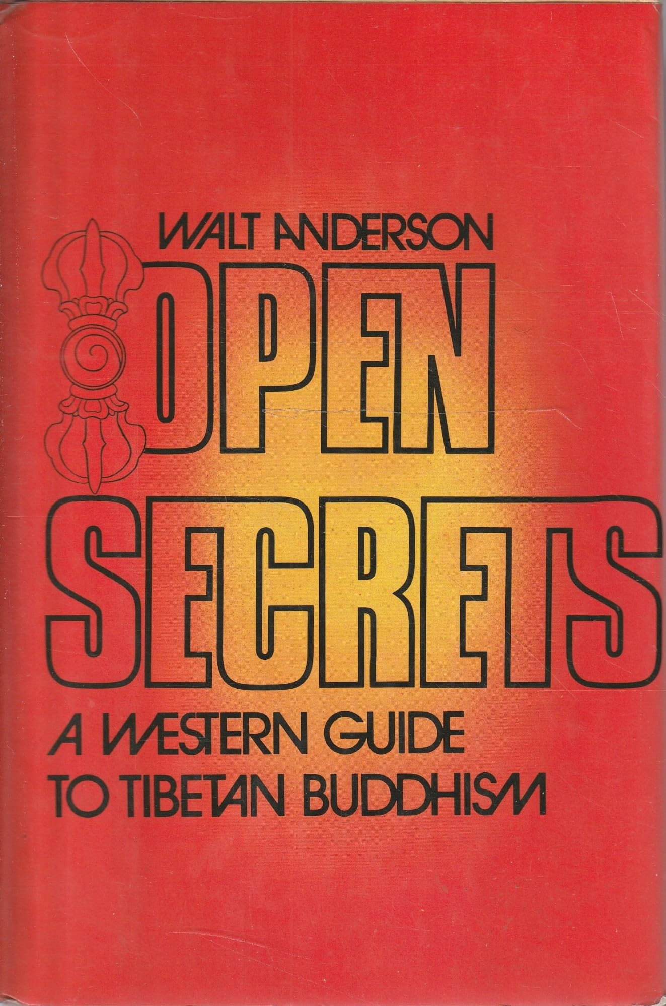 Open Secrets: A Western Guide to Tibetan Buddhism,Used
