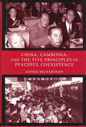 China, Cambodia, and the Five Principles of Peaceful Coexistence,Used