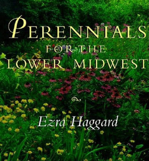 Perennials for the Lower Midwest,Used