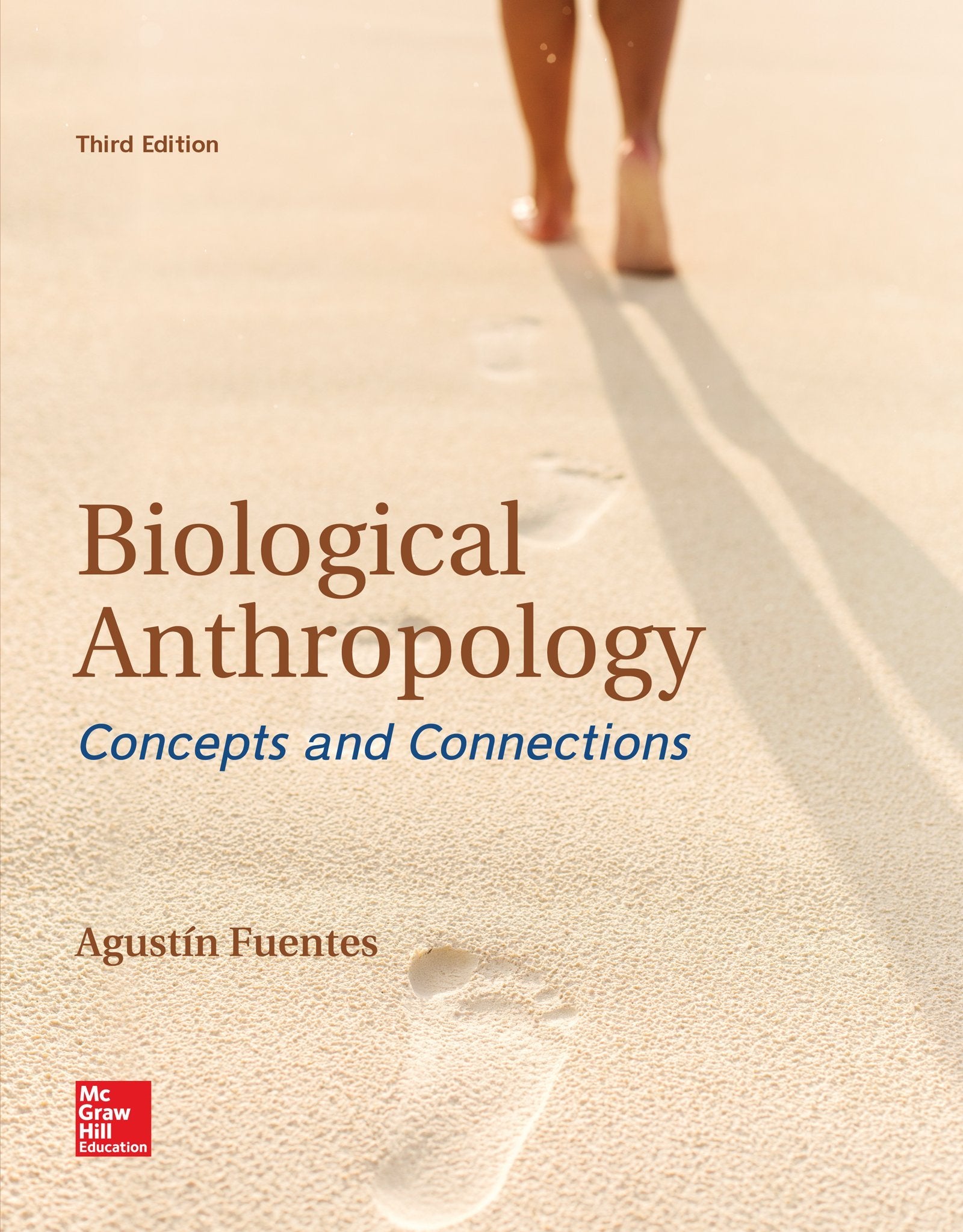 Biological Anthropology: Concepts and Connections,Used