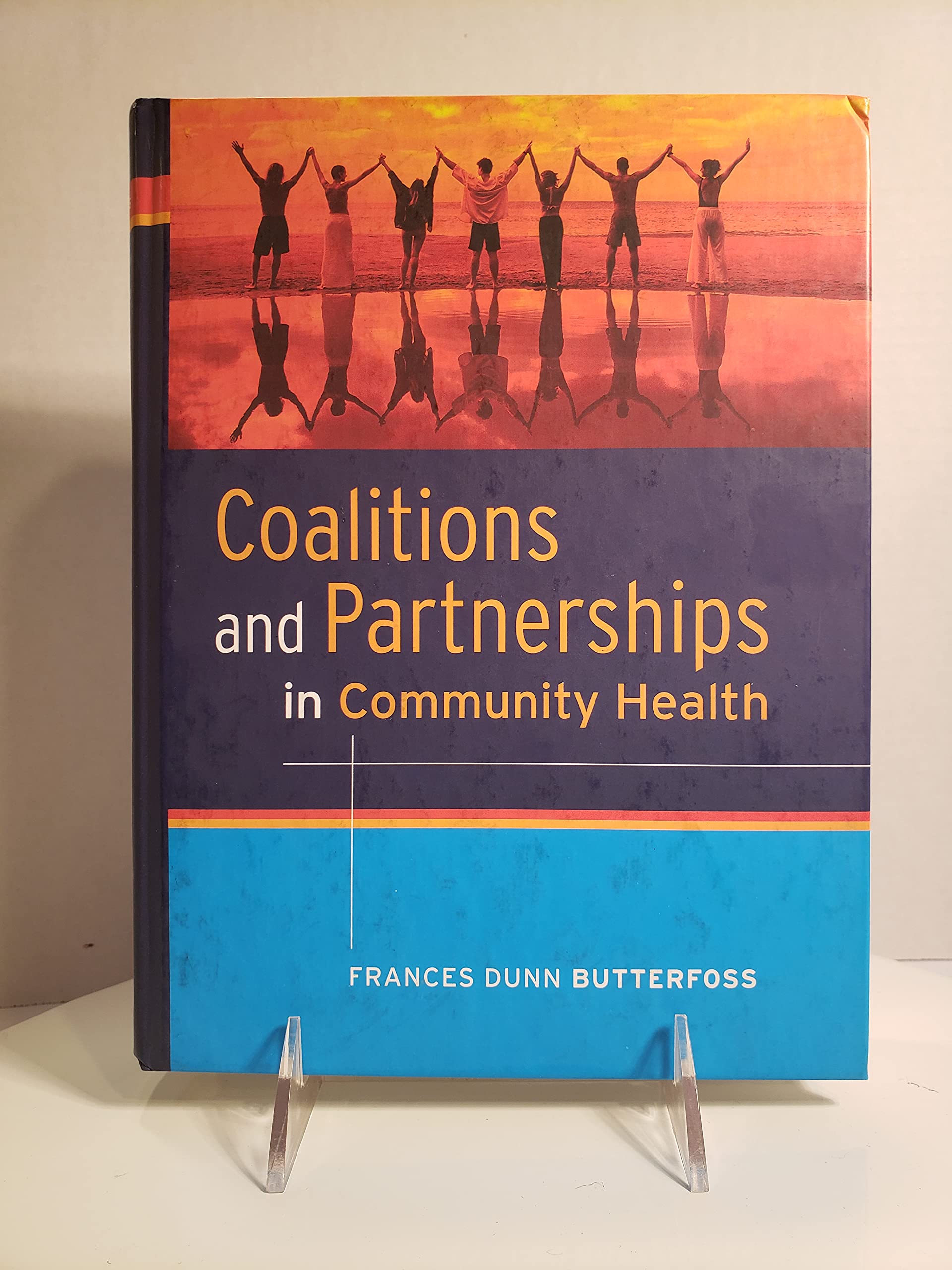 Coalitions and Partnerships in Community Health,Used