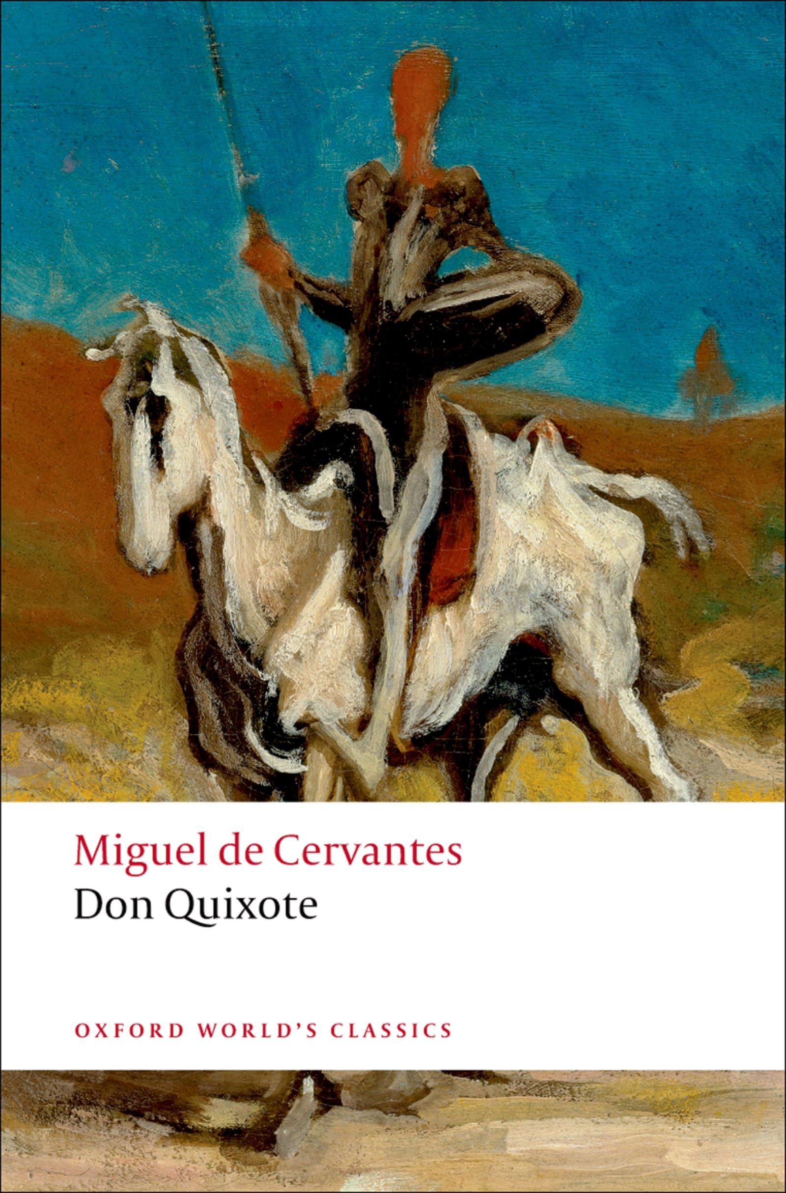 Don Quixote De La Mancha (Oxford World'S Classics)