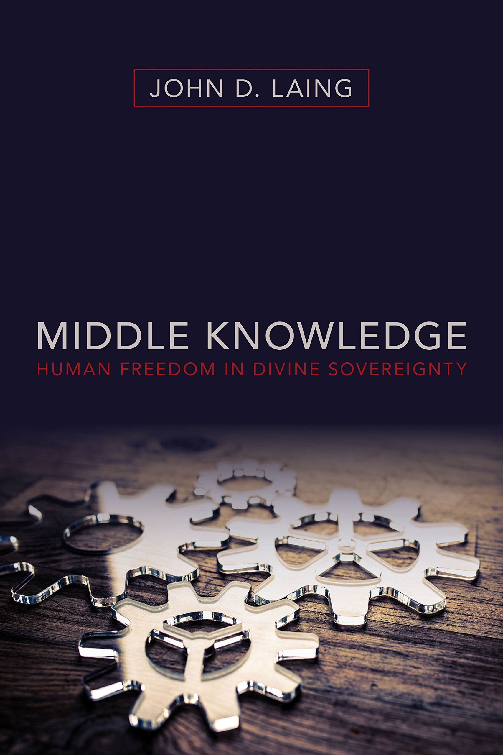 Middle Knowledge: Human Freedom in Divine Sovereignty,Used