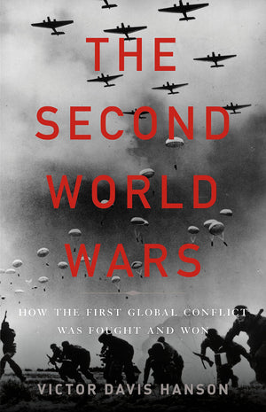 The Second World Wars: How The First Global Conflict Was Fought And Won,Used