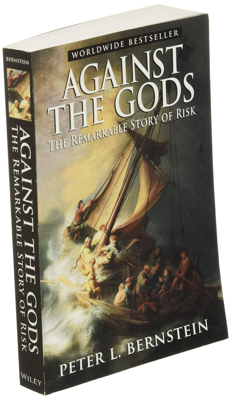 Against the Gods: The Remarkable Story of Risk,New