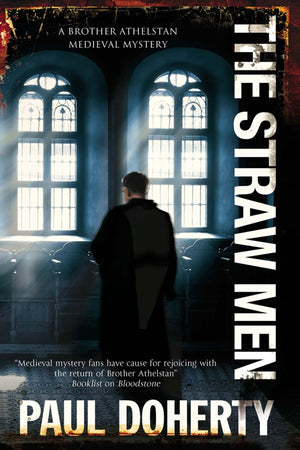 Straw Men (A Brother Athelstan Medieval Mystery, 12),Used
