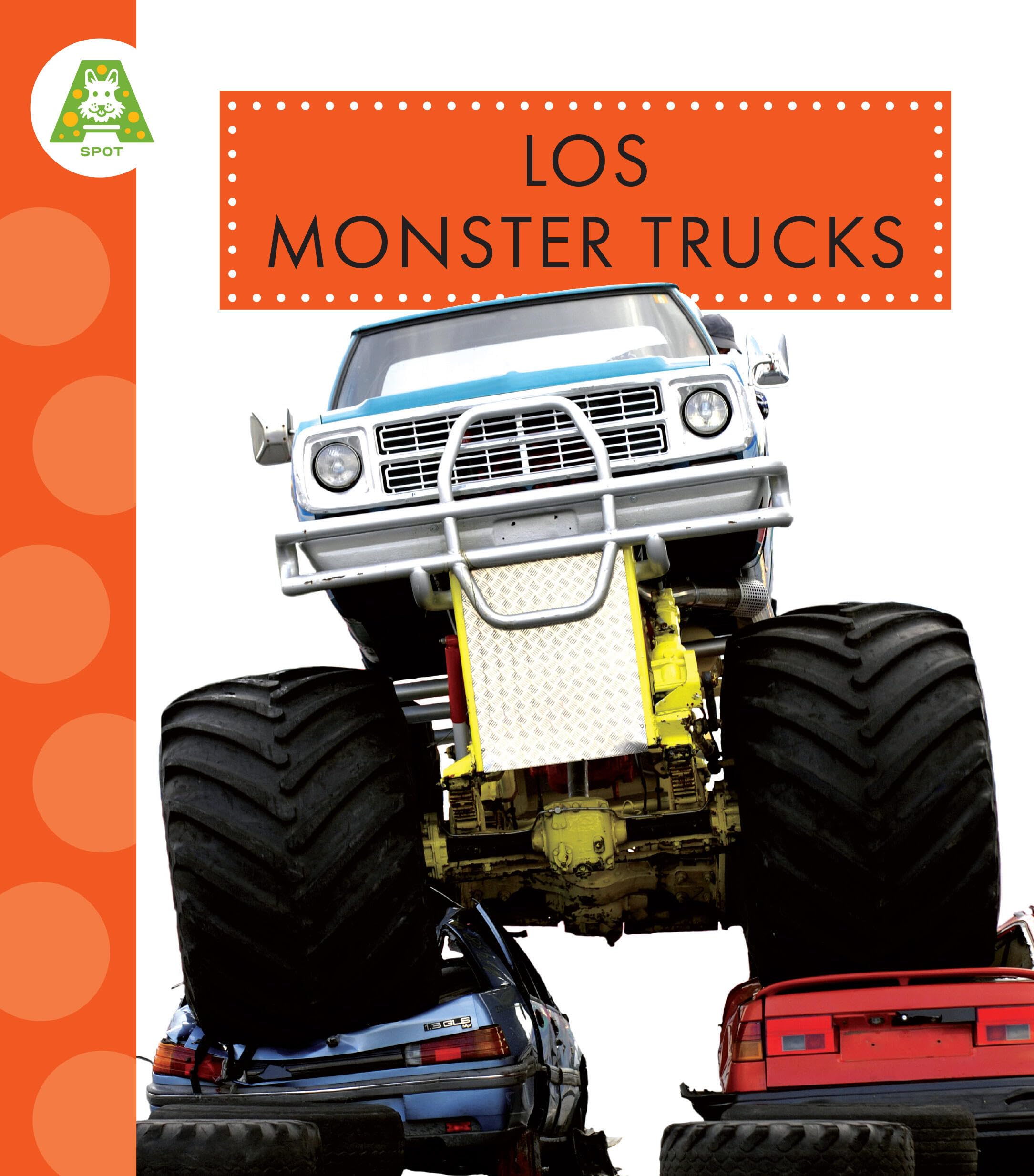 Los Monster Trucks (Spanish Edition)