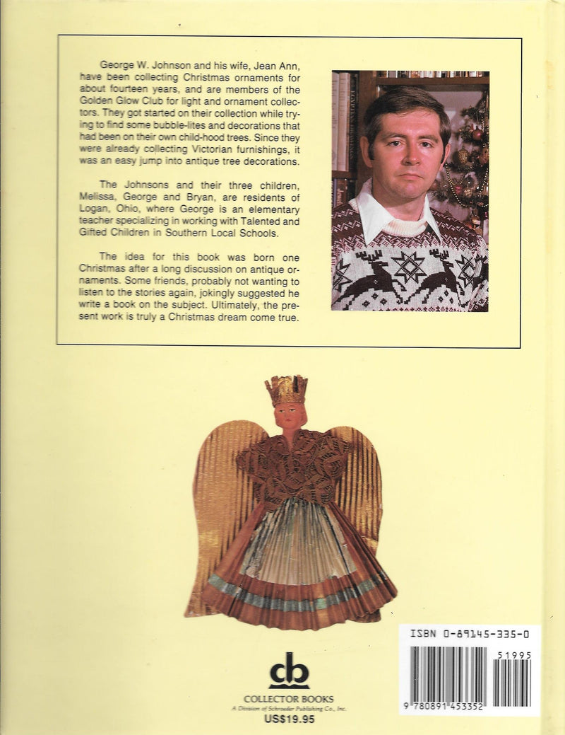 Christmas Ornaments, Lights And Decorations: A Collector'S Identification And Value Guide,Used