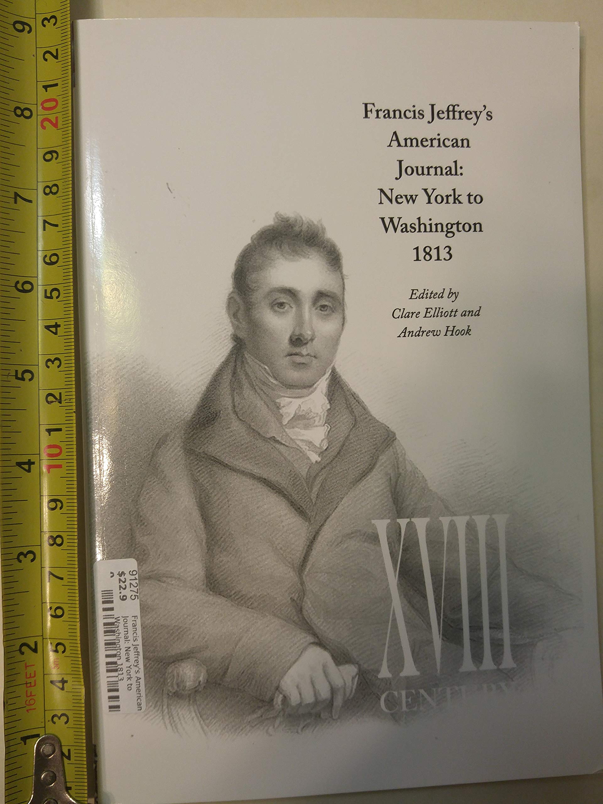 Francis Jeffrey'S American Journal: New York To Washington 1813,Used