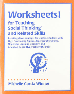 Worksheets for Teaching Social Thinking and Related Skills,Used