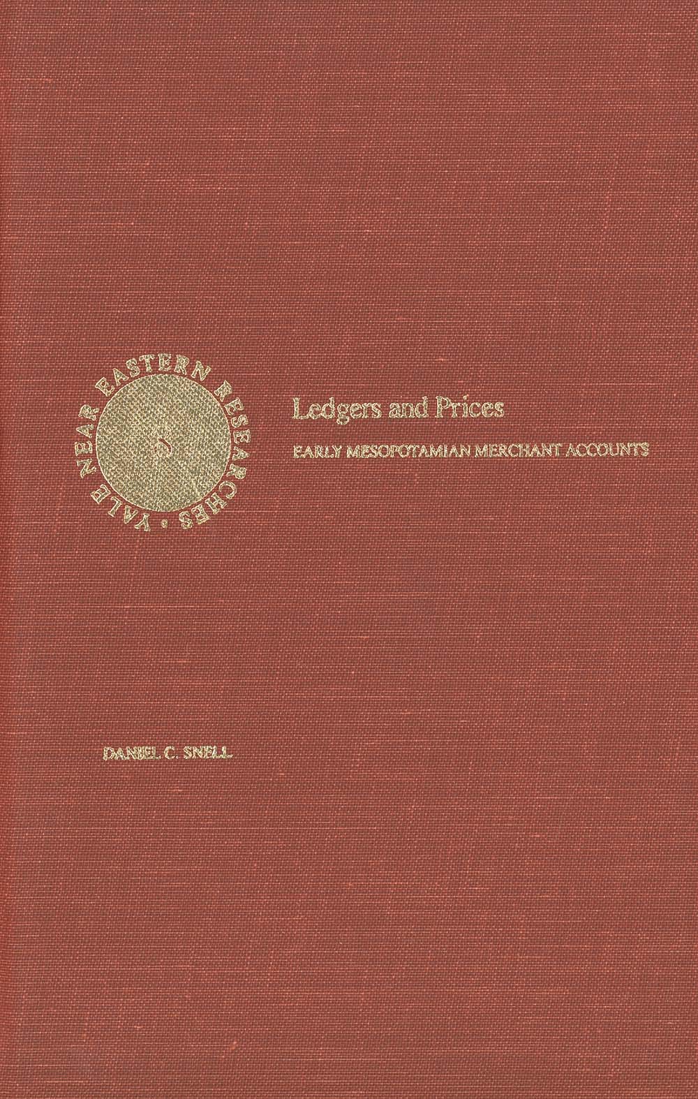 Ledgers and Prices: Early Mesopotamian Merchant Accounts (Near Eastern Researches Series),Used