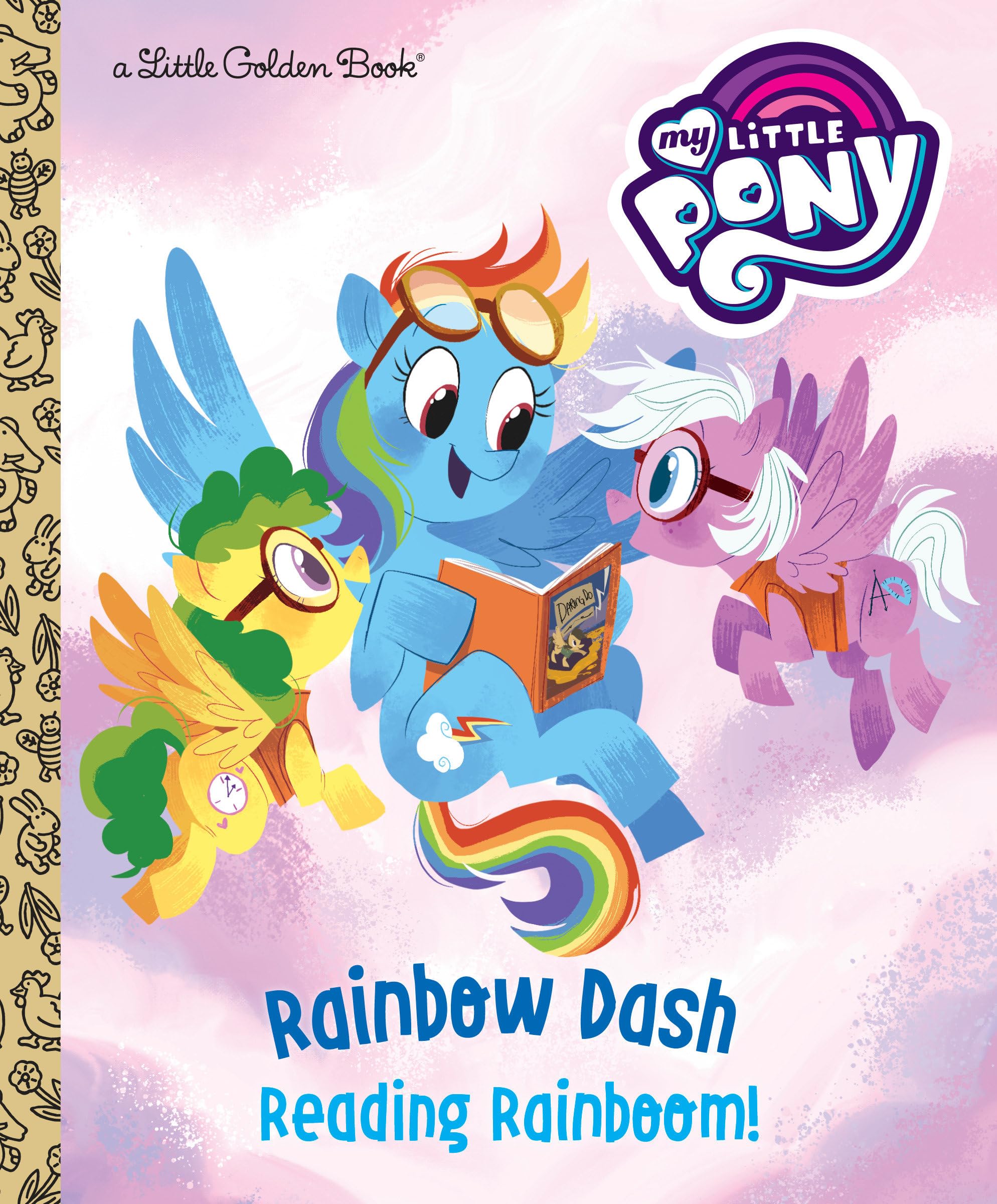 Rainbow Dash: Reading Rainboom! (My Little Pony) (Little Golden Book),Used