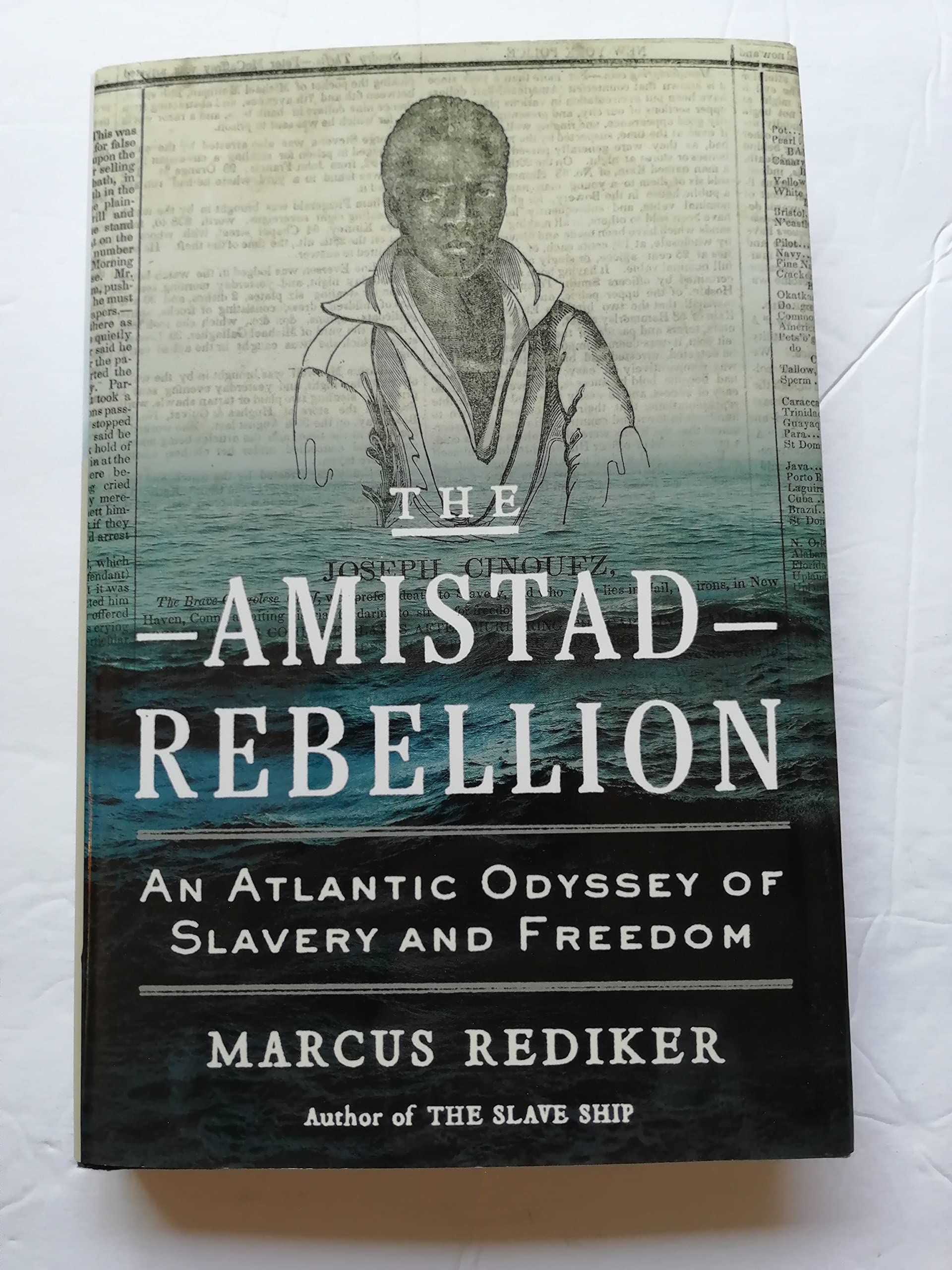 The Amistad Rebellion: An Atlantic Odyssey of Slavery and Freedom,Used