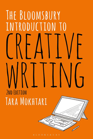 The Bloomsbury Introduction To Creative Writing