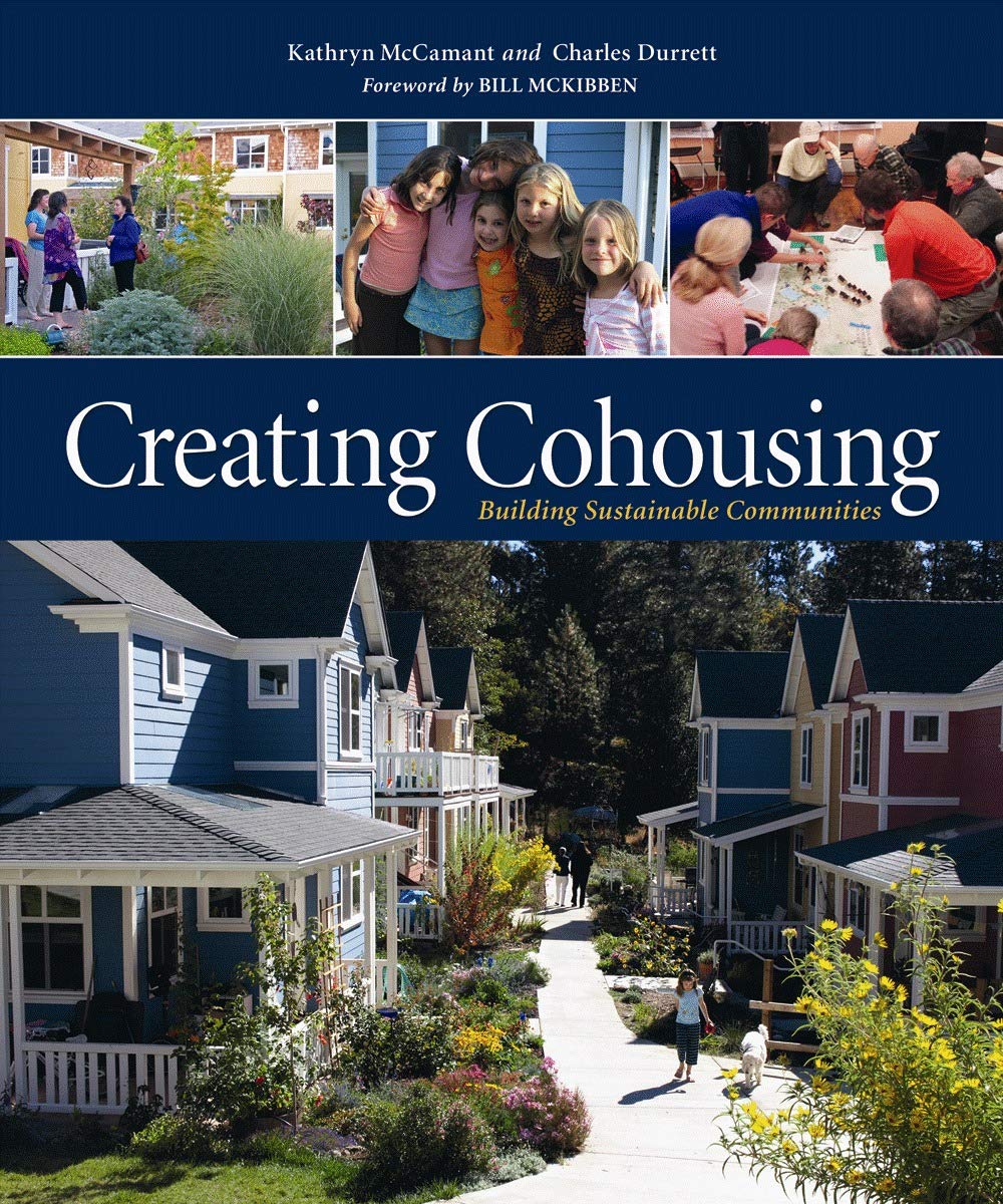 Creating Cohousing: Building Sustainable Communities,Used