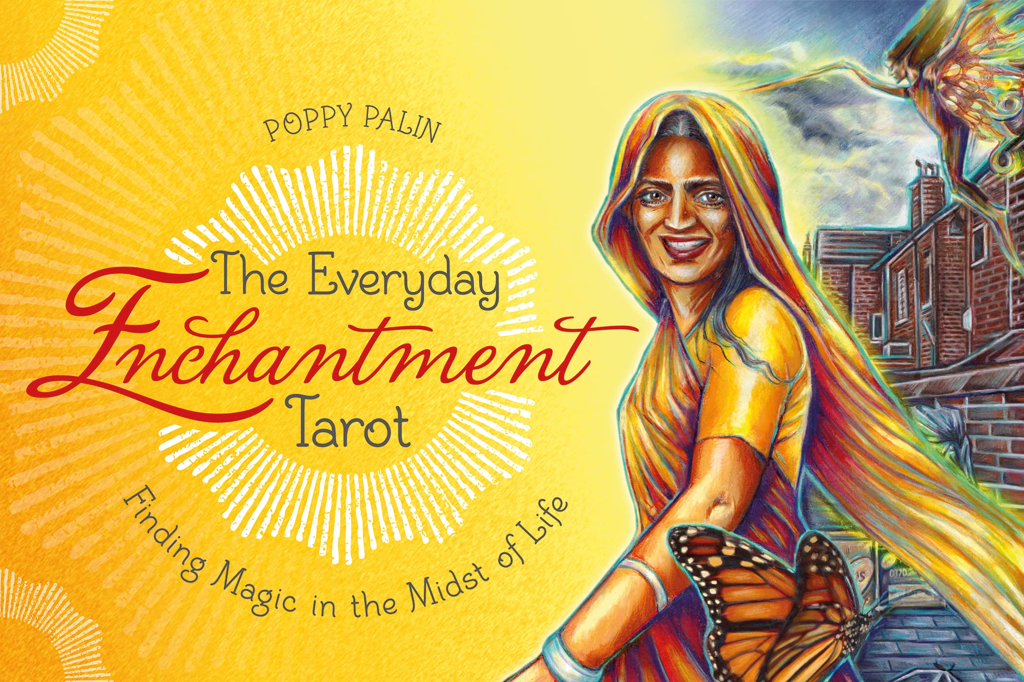 The Everyday Enchantment Tarot: Finding Magic in the Midst of Life (Deck and Guidebook Box Set),New