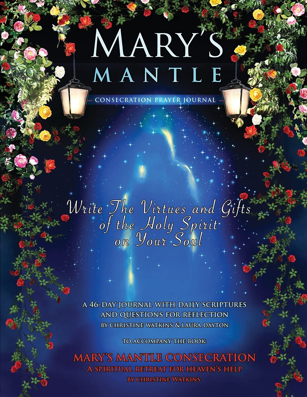 Mary's Mantle Consecration: Prayer Journal,Used