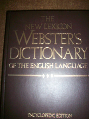 The New Lexicon Webster's Dictionary of the English Language: Encyclopedia Edition,New