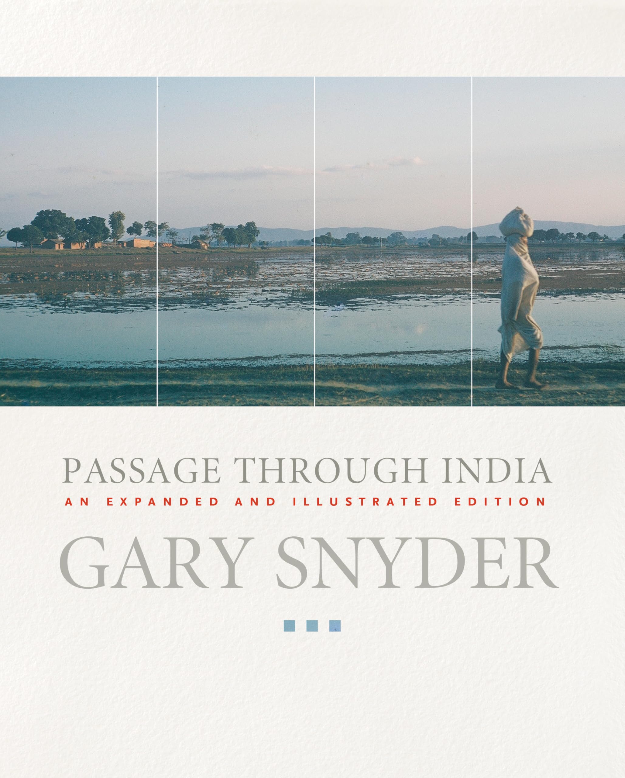 Passage Through India: An Expanded and Illustrated Edition,New