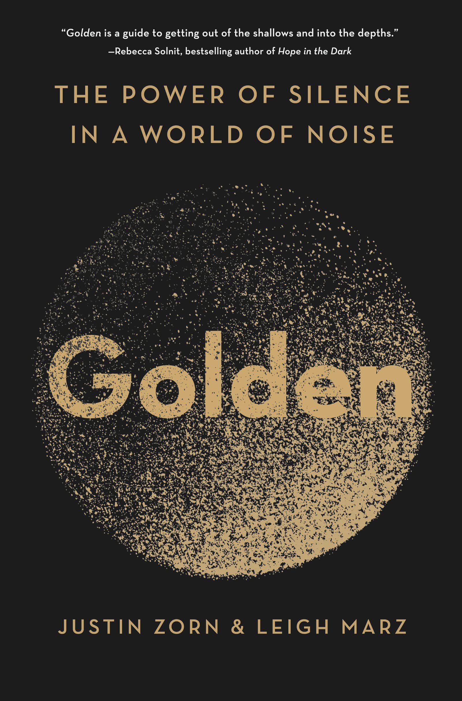 Golden: The Power Of Silence In A World Of Noise,Used