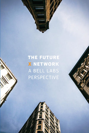 The Future X Network: A Bell Labs Perspective,Used